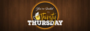 You're Invited to Thirsty Thursday