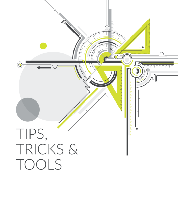grey and green abstract graphic with "Tips, Tricsk & Tools" text